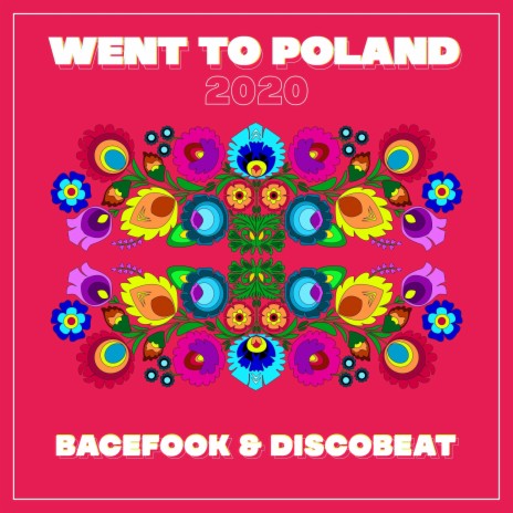 Went To Poland (Radio Mix) ft. Discobeat | Boomplay Music