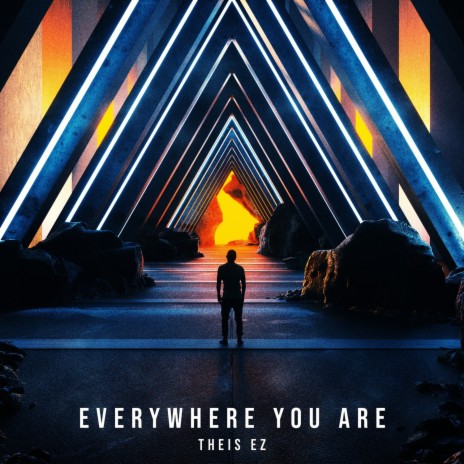 Everywhere You Are (Da Da Da) | Boomplay Music