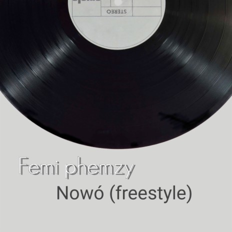 Nowó (Freestyle) | Boomplay Music