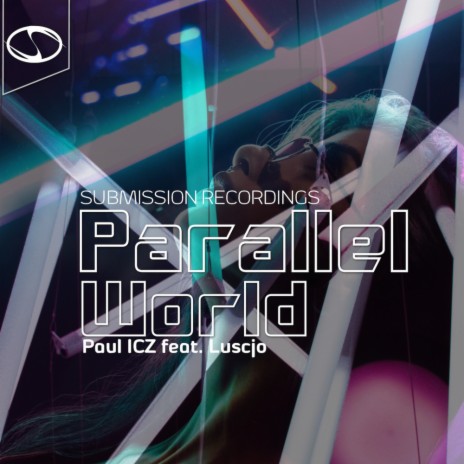 Parallel World (Radio Edit) ft. Luscjo