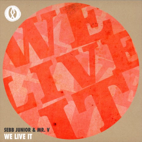 We Live It (Original Mix) ft. Mr. V