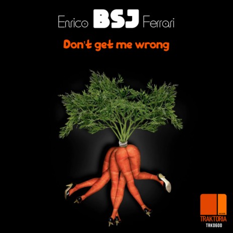 Don't Get Me Wrong (Original Mix)