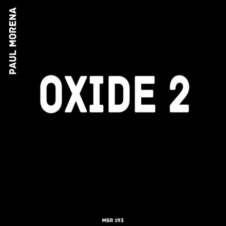 Oxide 2 (Original Mix)