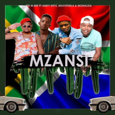 Mzansi (Original Mix) ft. Andy Keys, Mavuthela & Monalisa