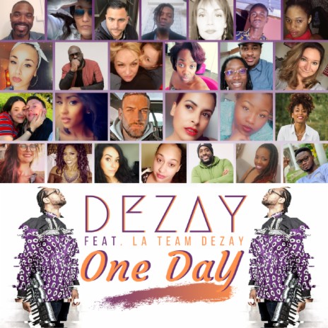 One Day ft. La Team Dezay | Boomplay Music