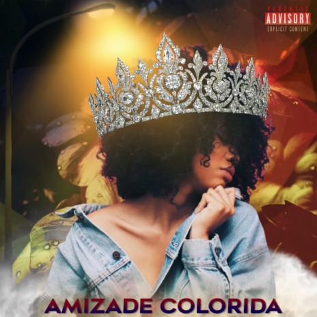 Amizade Colorida | Boomplay Music