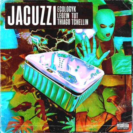 Jacuzzi ft. Thiago, Tut, Tchellin & Ecologyk | Boomplay Music