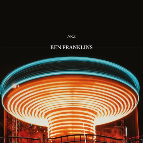 Ben Franklins | Boomplay Music