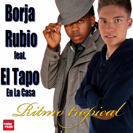 Ritmo Tropical (Radio Edit) ft. El Tapo En La Casa | Boomplay Music