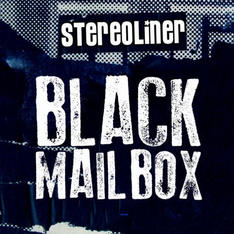 Black Mailbox (Stereoliner Remix) | Boomplay Music