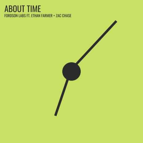 About Time ft. Zac Chase & Ethan Farmer | Boomplay Music