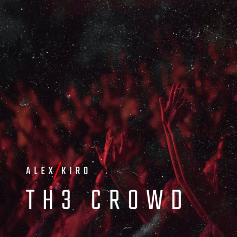 Th3 Crowd | Boomplay Music