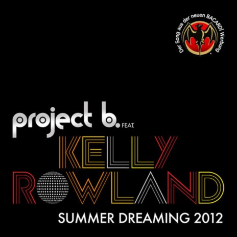 Summer Dreaming 2012 ft. Kelly Rowland | Boomplay Music