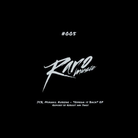Omega Is Back (Original Mix) ft. Mikhail Kobzar | Boomplay Music