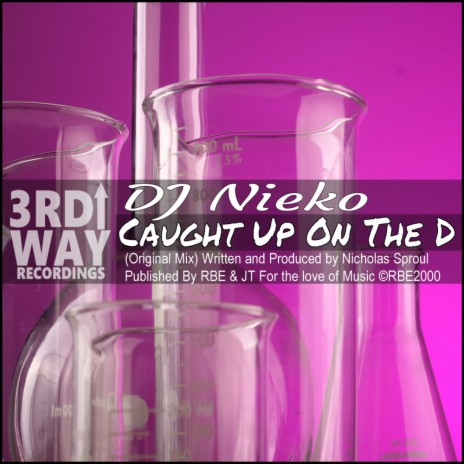 Caught Up On The D (Original Mix)