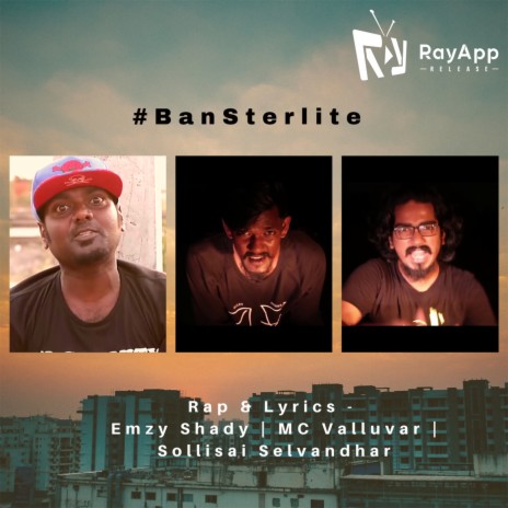 BanSterlite ft. Mc Valluvar & Sollisai Selvandhar | Boomplay Music