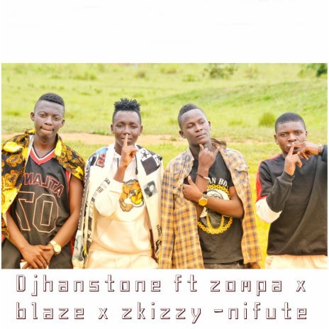 Nifute ft. Zompa, Blaze & Zkizzy.