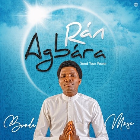 Ran Agbara (Send Your Power) | Boomplay Music