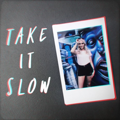 Take It Slow | Boomplay Music