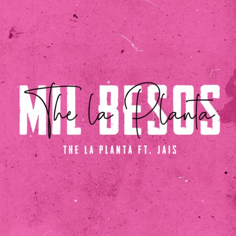 Mil Besos ft. Jais | Boomplay Music