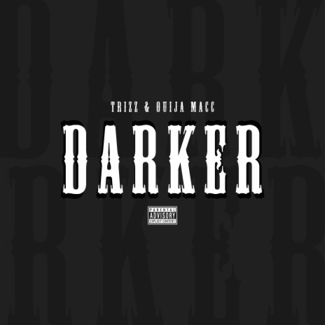 Darker ft. Ouija Macc | Boomplay Music