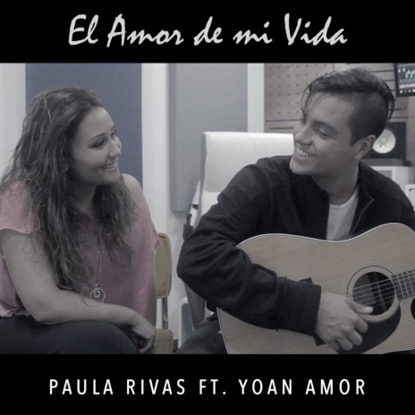 El Amor de Mi Vida ft. Yoan Amor