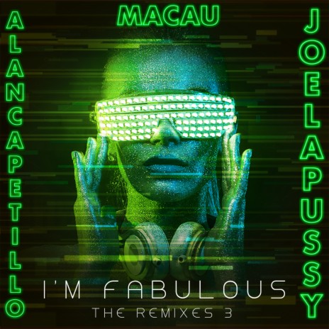 I'm Fabulous (Mdmatias Remix) ft. Macau & Joelapussy | Boomplay Music