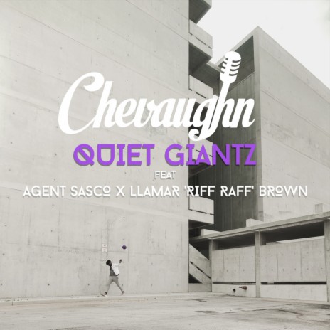 Quiet Giantz ft. Agent Sasco (Assassin) & Llamar "Riff Raff" Brown