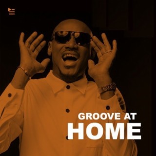 Groove At Home