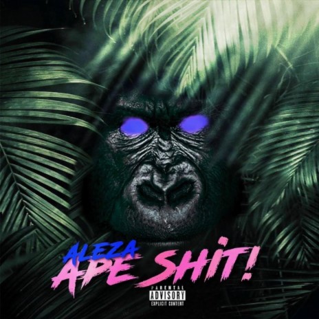 Ape Shit | Boomplay Music