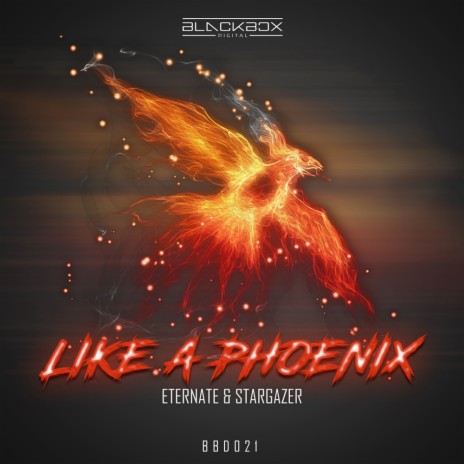 Like A Phoenix (Original Mix) ft. Stargazer | Boomplay Music