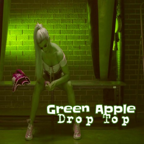 Green Apple Drop Top | Boomplay Music