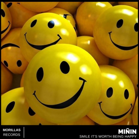 Smile It's Worth Being Happy | Boomplay Music