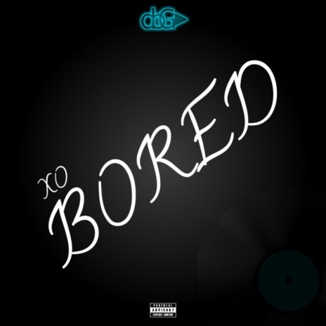 Xo Bored | Boomplay Music