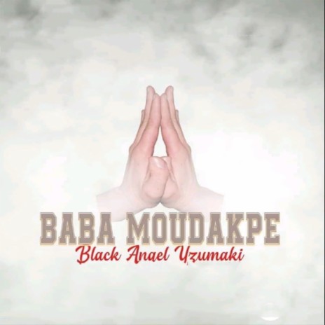 Baba moudakpé | Boomplay Music