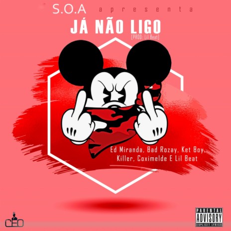 Já Não Ligo ft. Ed Miranda, Rozay, Ket Boy, Killer & Coximelde | Boomplay Music