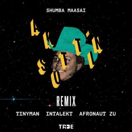 AK Sutt'in Remix ft. Afronaut Zu, Intalekt & Tinyman | Boomplay Music