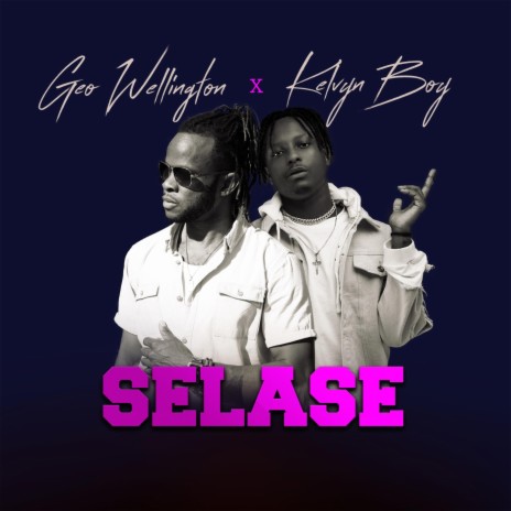 Selase (feat. Kelvyn Boy) | Boomplay Music