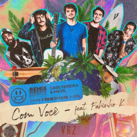 Com Você (Remix) ft. Mevil, Gabe Pereira & Fabinho K | Boomplay Music