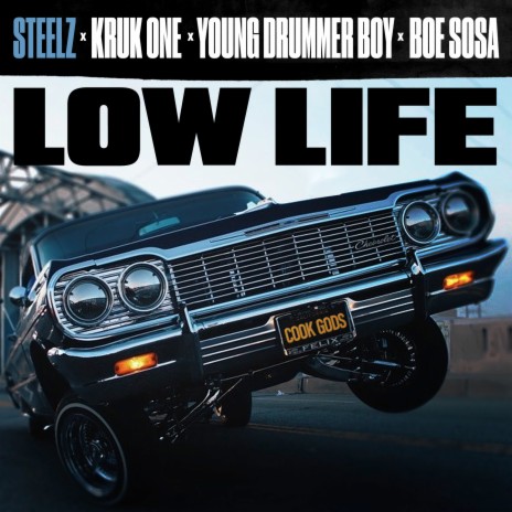 Low Life ft. BOE Sosa & Young Drummer Boy | Boomplay Music