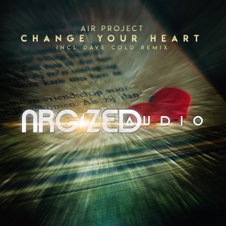 Change Your Heart (Extended Mix)