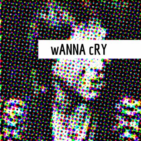 Wanna Cry (Original Mix) | Boomplay Music