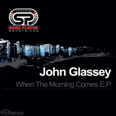 When The Morning Comes (Original Mix) | Boomplay Music