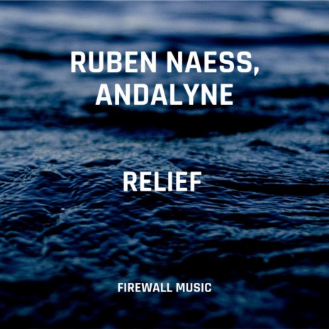 Relief (Original Mix) ft. Andalyne