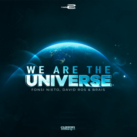 We Are The Universe (Radio Edit) ft. David Ros & Brais | Boomplay Music