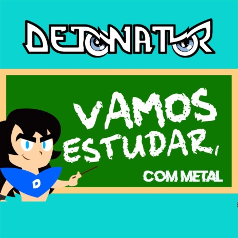 Vamos Estudar (Com Metal)