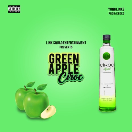 Green Apple Ciroc | Boomplay Music