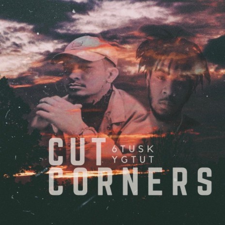 Cut Corners (feat. YGTUT) | Boomplay Music