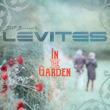 In the Garden ft. Levites
