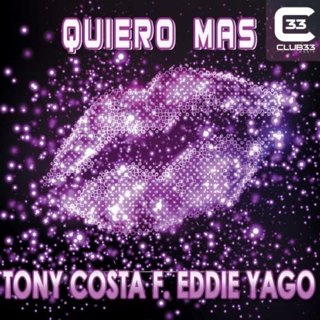 Quiero Más ft. Eddie Yago | Boomplay Music